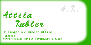 attila kubler business card